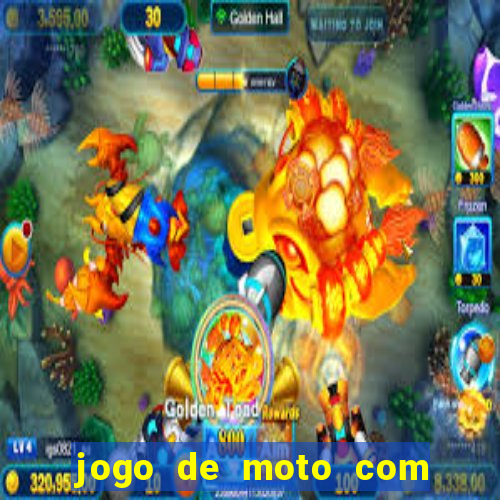 jogo de moto com dinheiro infinito